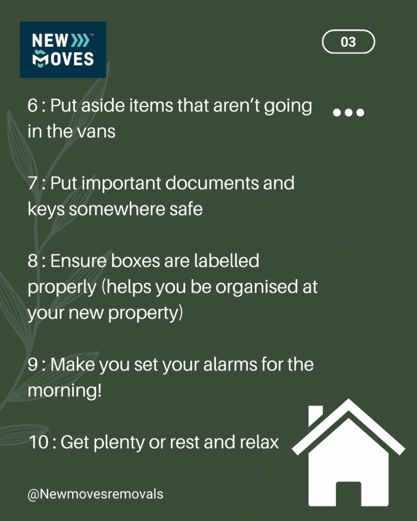 New Moves branded graphic continuing the tips list: put aside items not going in the vans, keep documents and keys safe, ensure boxes are labelled properly, set your alarms, and get plenty of rest
