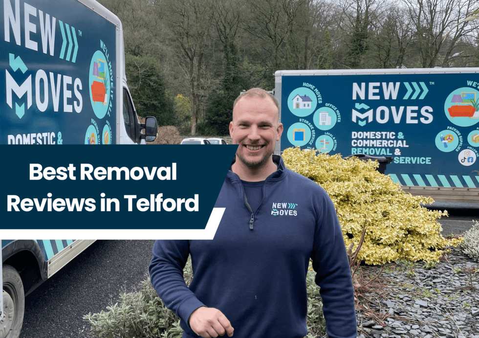 New Moves Removals team member standing in front of a branded company van and trailer, with text reading 'Best Removal Reviews in Telford'