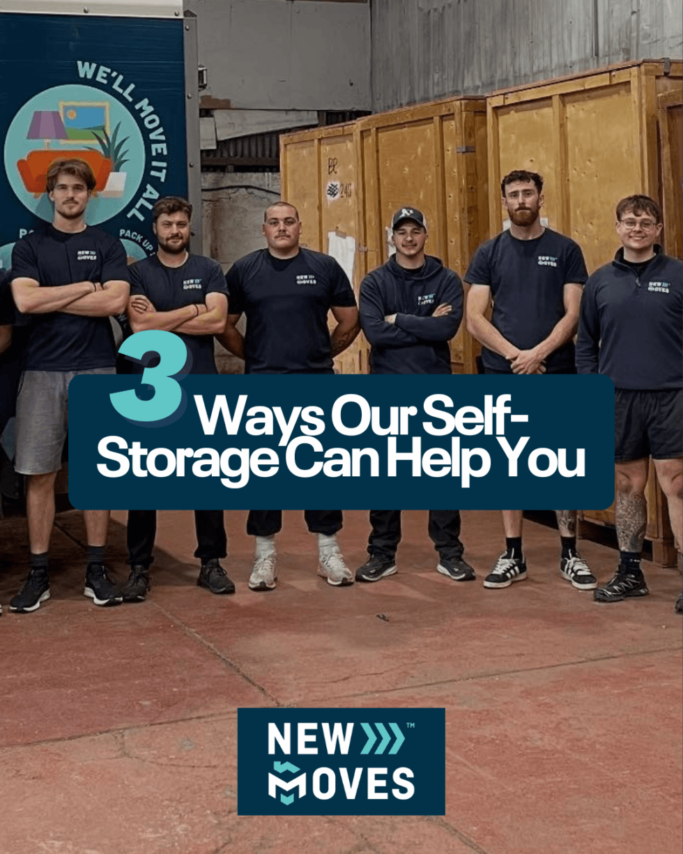 New Moves Removals team of six standing in front of wooden storage containers inside a warehouse, with text reading '3 Ways Our Self-Storage Can Help You'